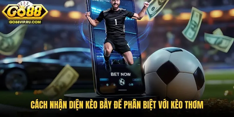 cach-nhan-dien-keo-bay-de-phan-biet-voi-keo-thom