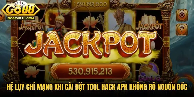 he-luy-chi-mang-khi-cai-dat-tool-hack-apk-khong-ro-nguon-goc