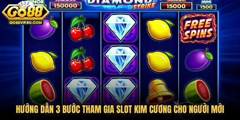 huong-dan-3-buoc-tham-gia-slot-kim-cuong-cho-nguoi-moi
